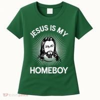 Jesus Is My Homeboy Funny Christian Bible Women's T-Shirt thumb 0