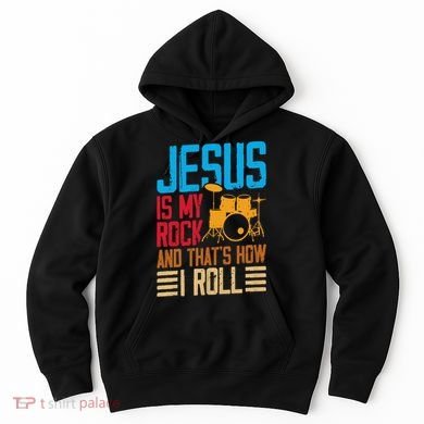 Jesus Is My Rock And That Is How I Roll Christian Hoodie