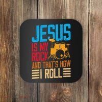 Jesus Is My Rock And That Is How I Roll Christian Coaster thumb 0