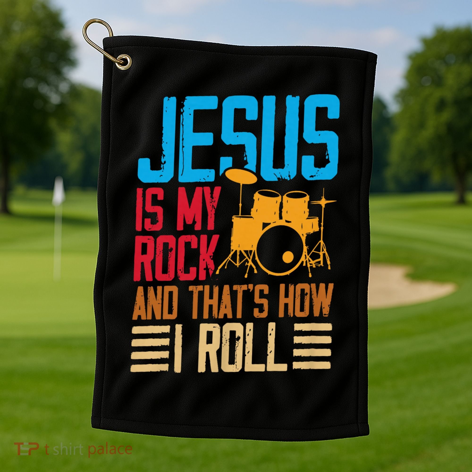 Jesus Is My Rock And That Is How I Roll Christian Golf Towel