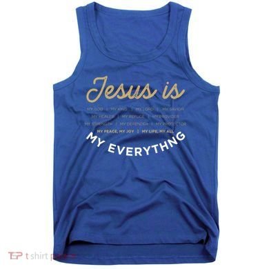 Jesus Is My God Jesus Devo Christian Bible Prayer Jesus Gift Tank Top