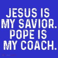 Jesus Is My Savior Pope Is My Coach Religious Coaster thumb 2
