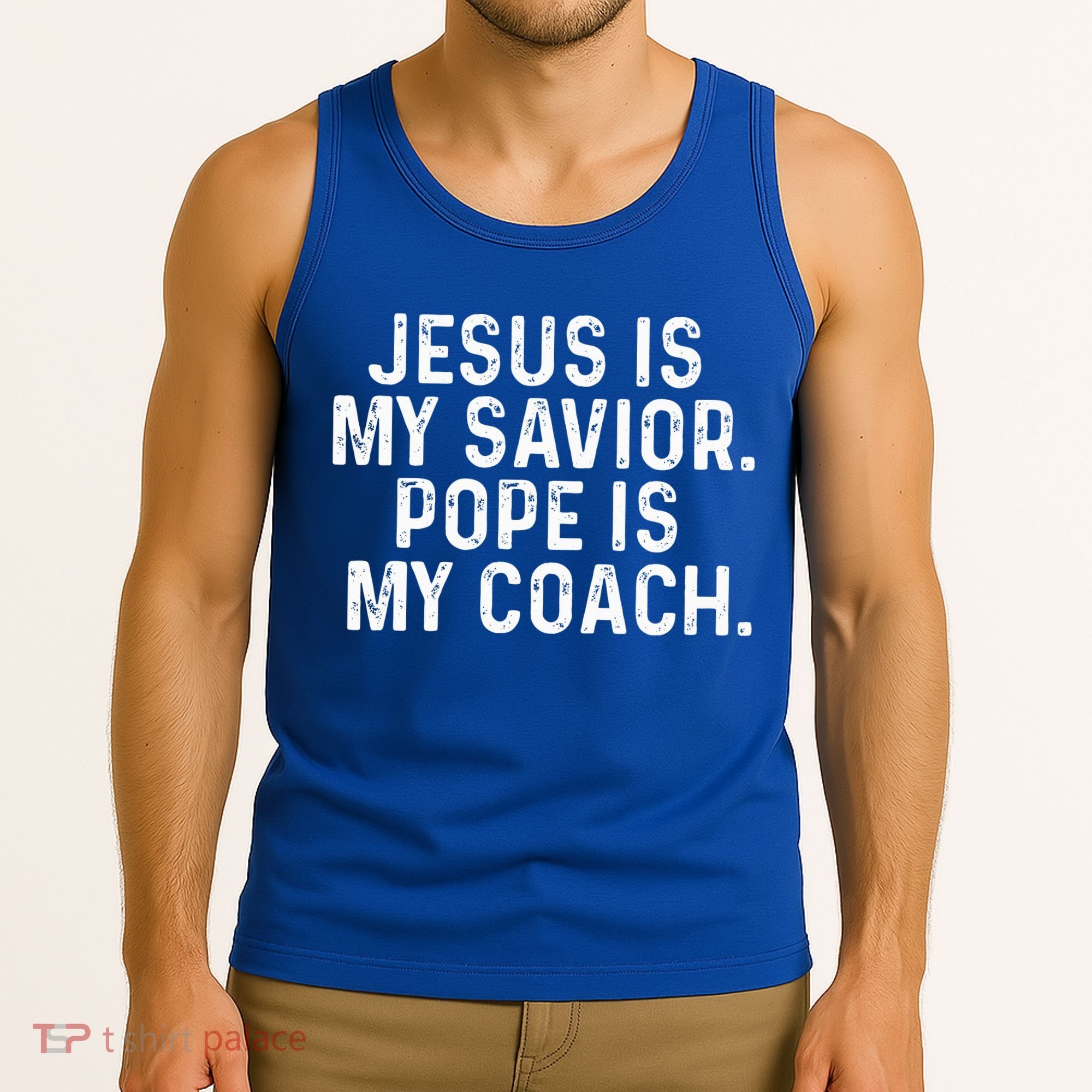 Jesus Is My Savior Pope Is My Coach Religious Tank Top