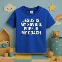 Jesus Is My Savior Pope Is My Coach Religious Toddler T-Shirt thumb 3