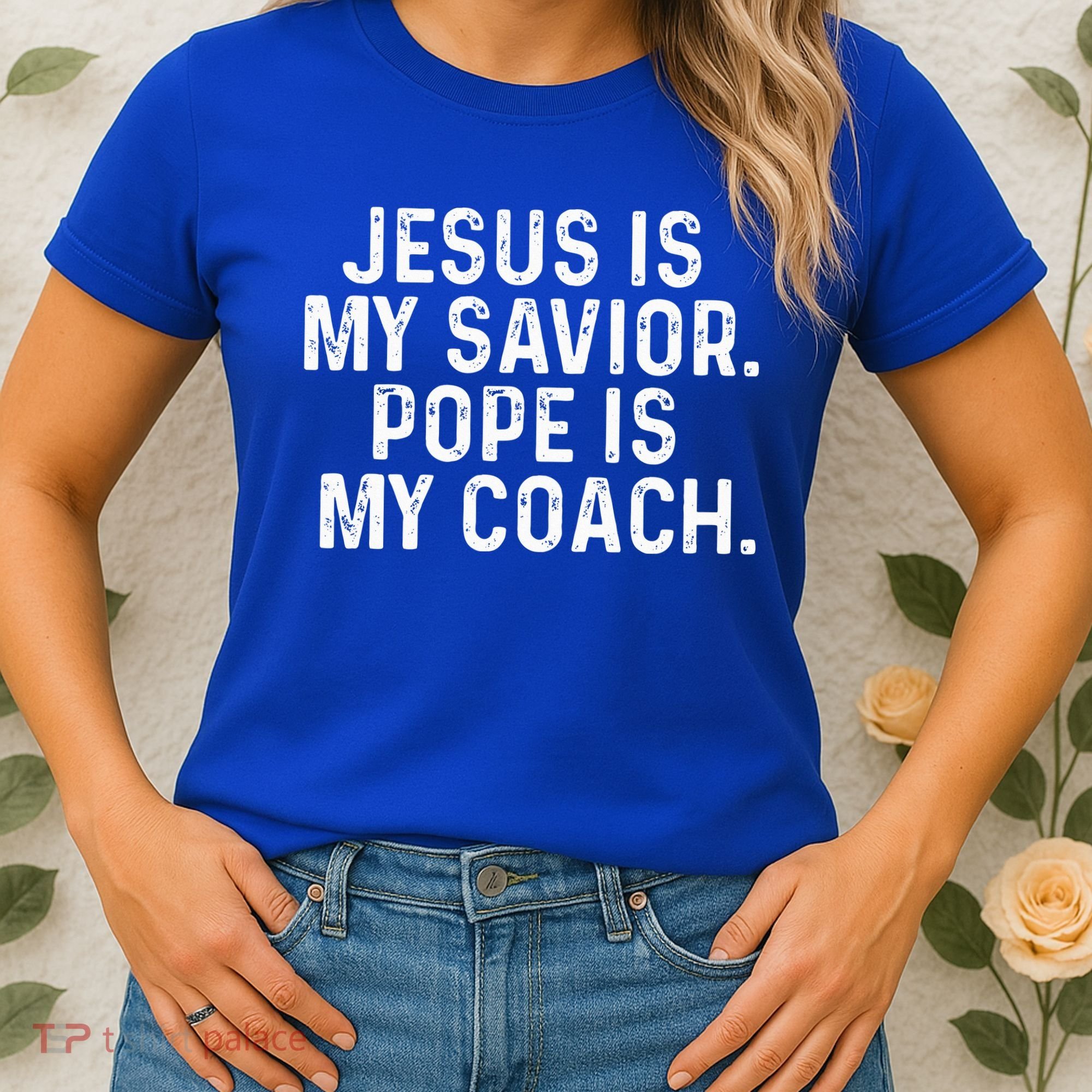 Jesus Is My Savior Pope Is My Coach Religious Women's T-Shirt