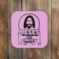 Jesus Is My Homeboy Coaster thumb 0