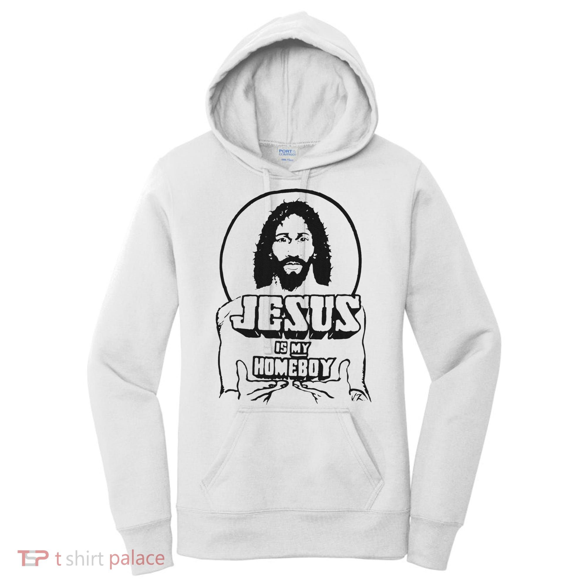 Jesus Is My Homeboy Women's Hoodie