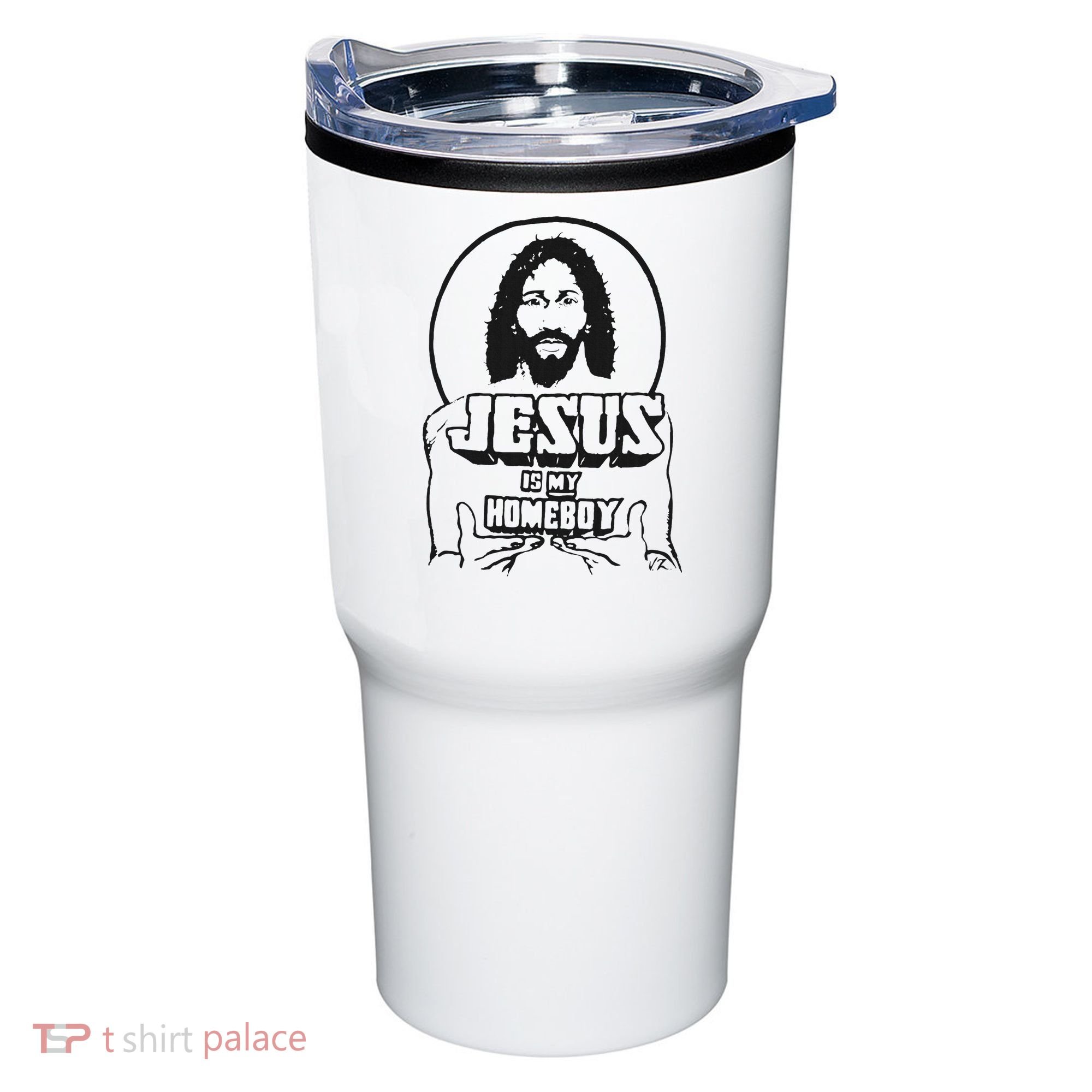 Jesus Is My Homeboy Tumbler