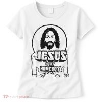 Jesus Is My Homeboy Women's T-Shirt thumb 0