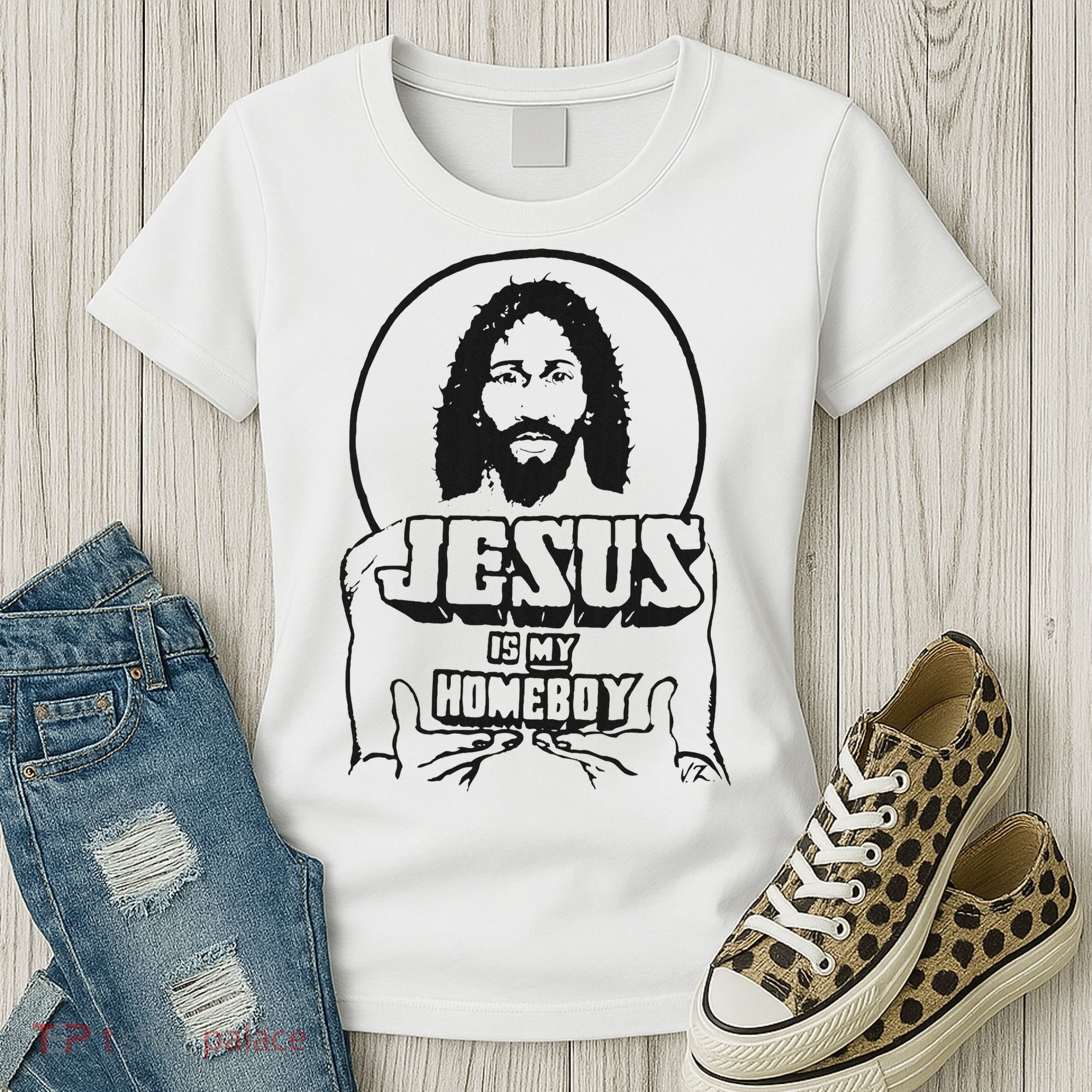 Jesus Is My Homeboy Women's T-Shirt