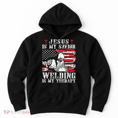 Jesus Is My Savior Welding Christian Weld American Flag Hoodie