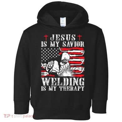 Jesus Is My Savior Welding Christian Weld American Flag Toddler Hoodie