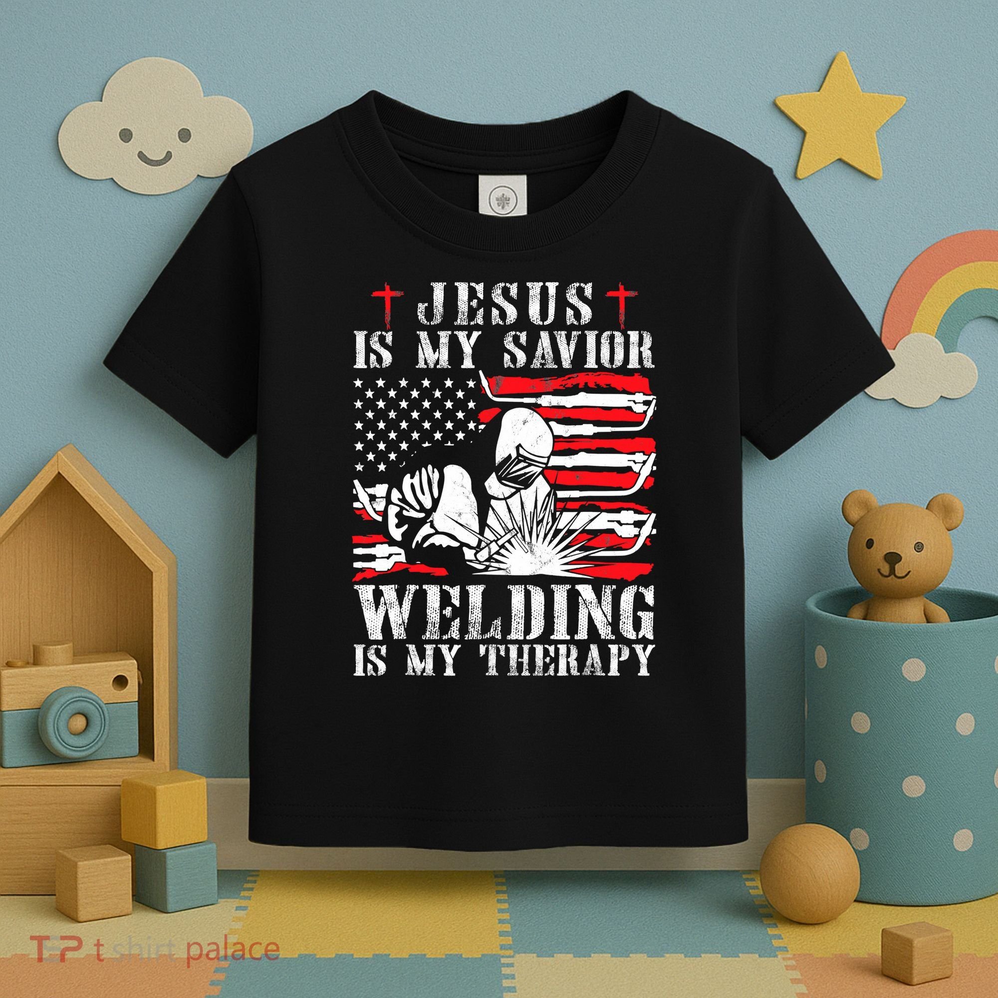 Jesus Is My Savior Welding Christian Weld American Flag Toddler T-Shirt