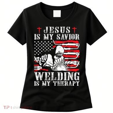 Jesus Is My Savior Welding Christian Weld American Flag Women's T-Shirt