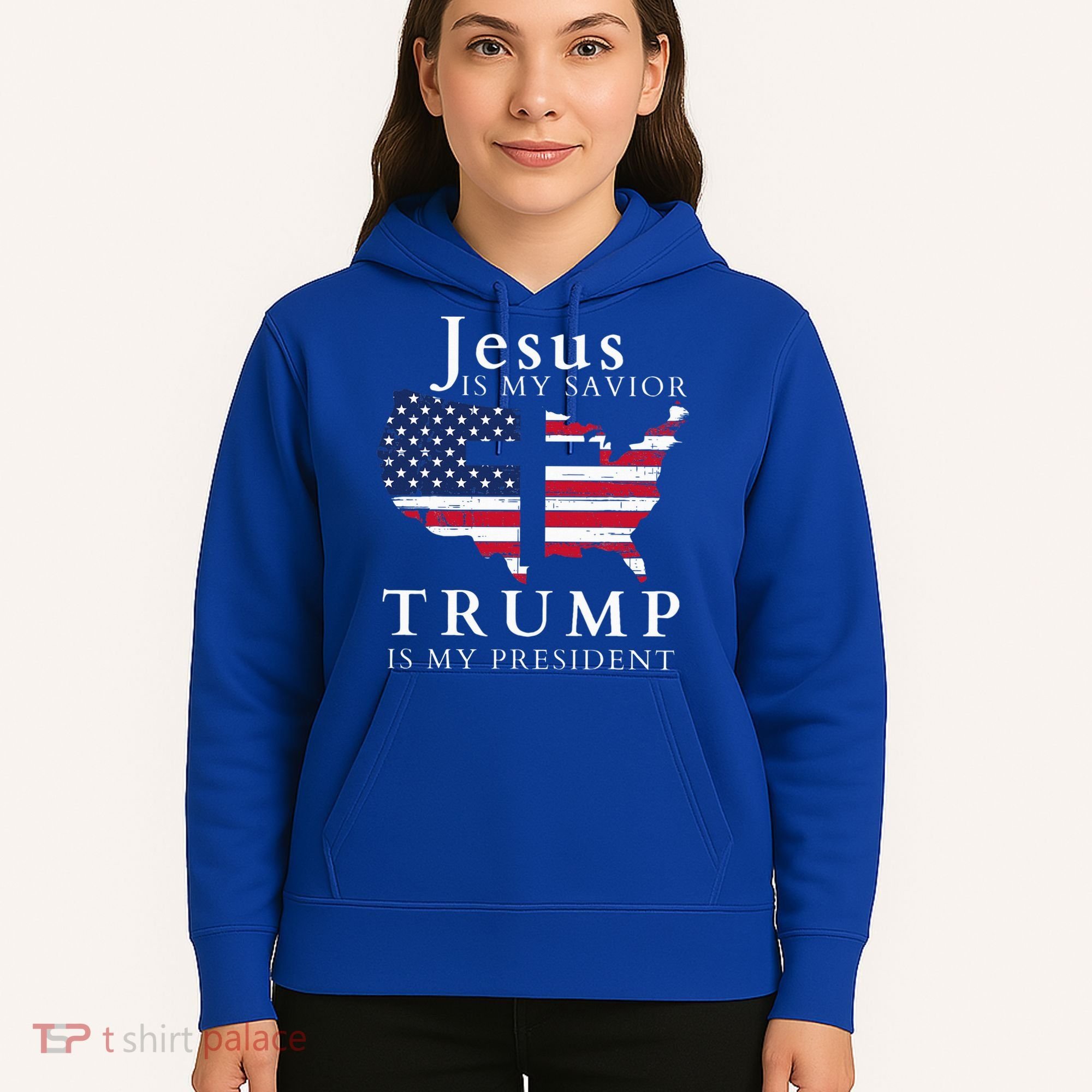Jesus Is My Savior Trump Is My President Hoodie