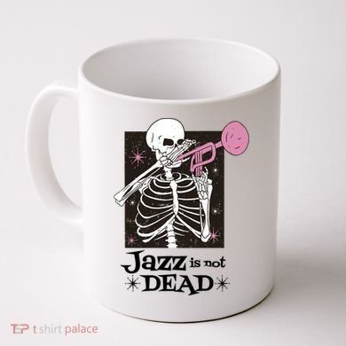 Jazz Is Not Dead Skeleton Coffee Mug
