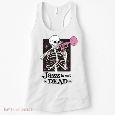 Jazz Is Not Dead Skeleton Women's Tank Top