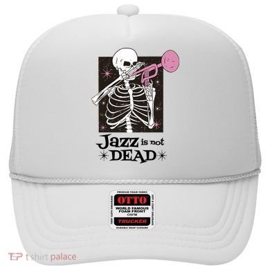 Jazz Is Not Dead Skeleton Hat