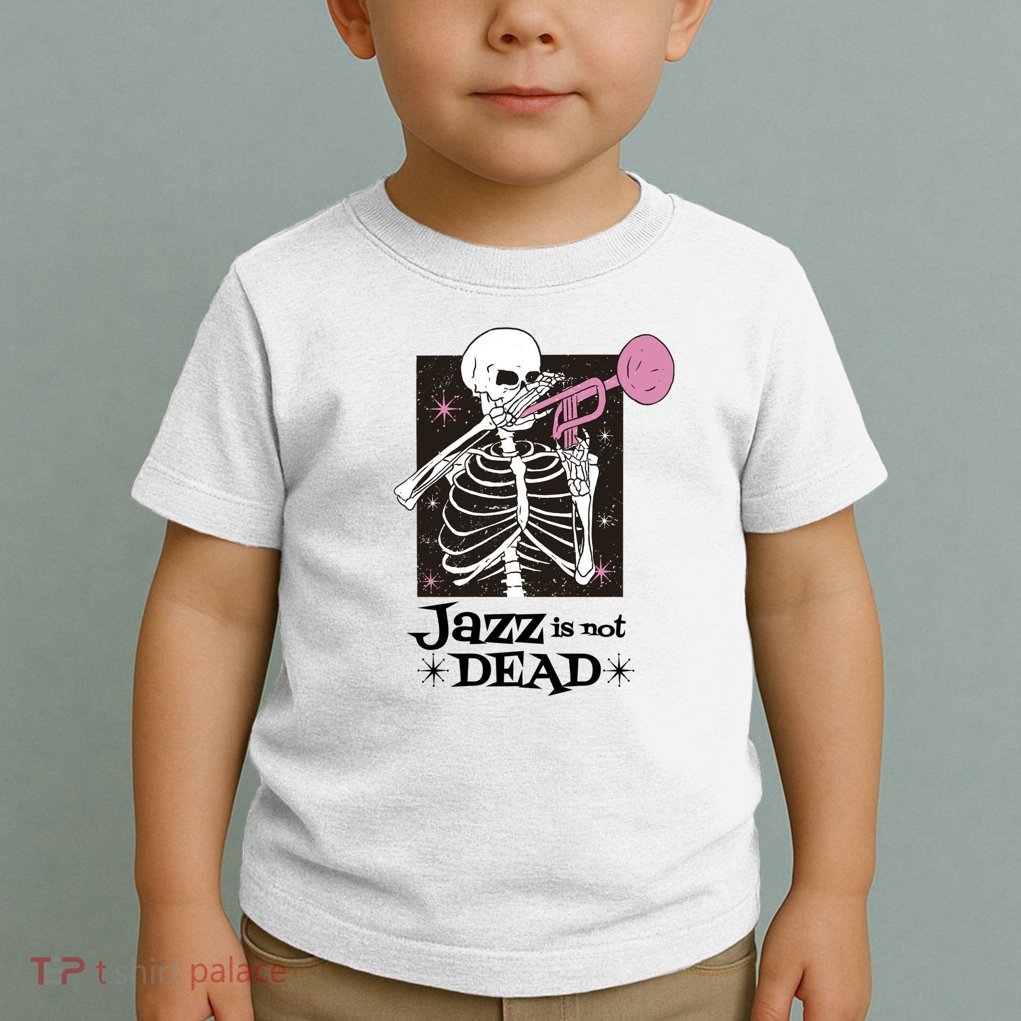 Jazz Is Not Dead Skeleton Toddler T-Shirt
