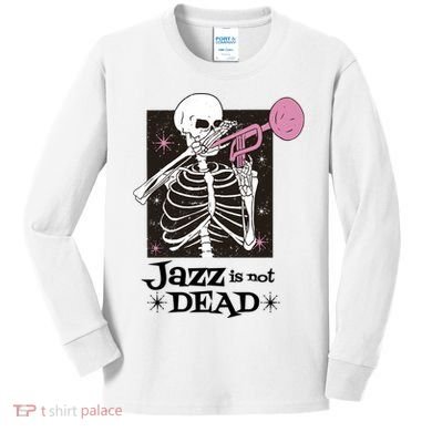 Jazz Is Not Dead Skeleton Kids Long Sleeve Shirt