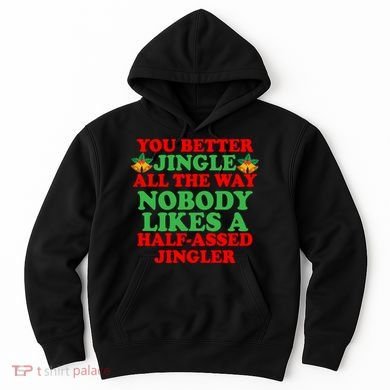 Jingle All the way Hoodie