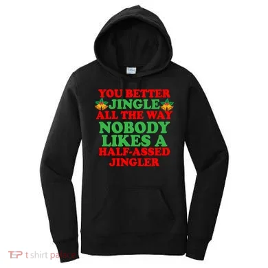 Jingle All the way Women's Hoodie
