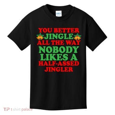 Jingle All the way Kids T-Shirt