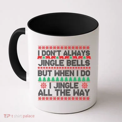 Jingle Bells All The Way Coffee Mug
