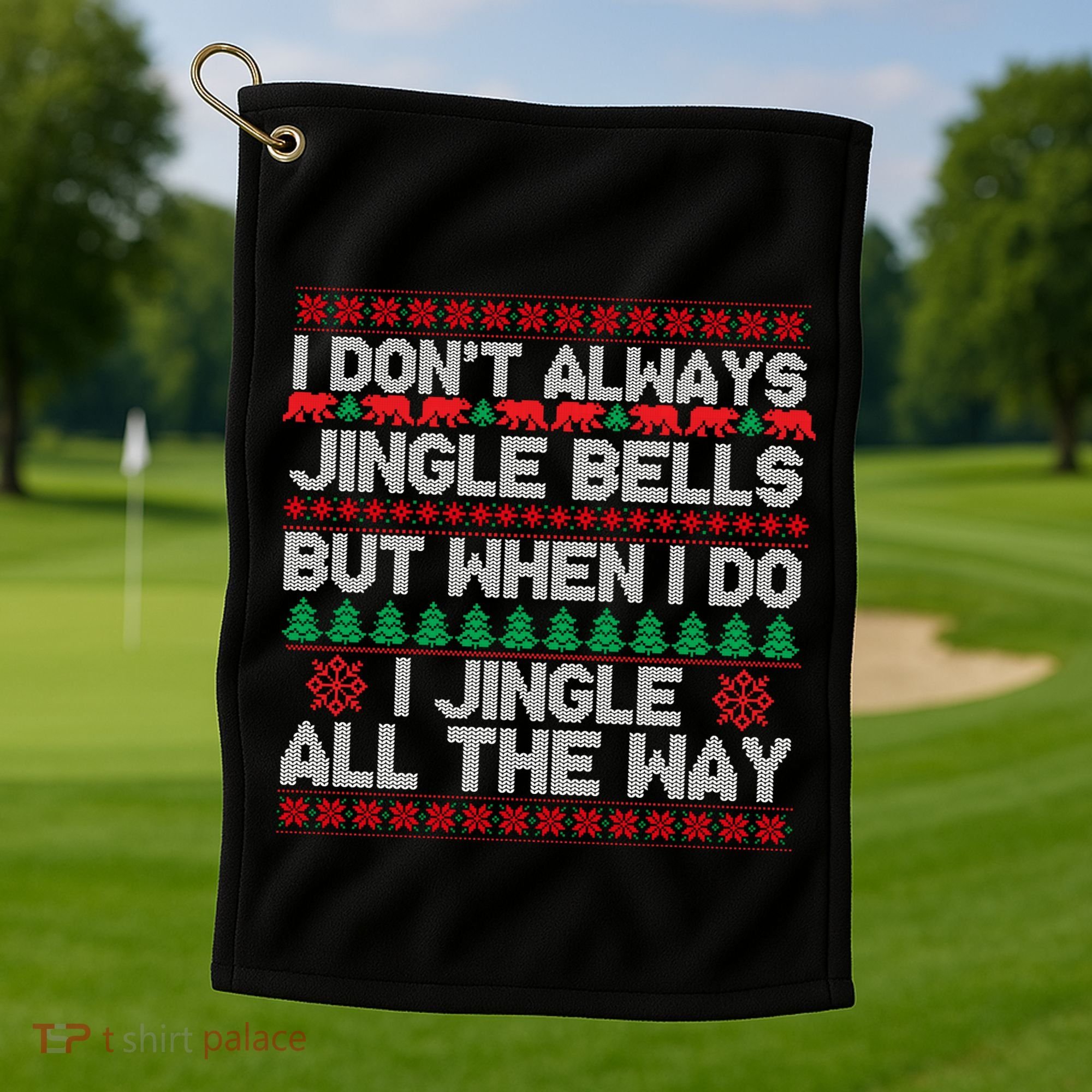 Jingle Bells All The Way Golf Towel