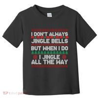 Jingle Bells All The Way Toddler T-Shirt thumb 0