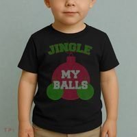 Jingle My Balls Funny X-Mas Toddler T-Shirt thumb 2