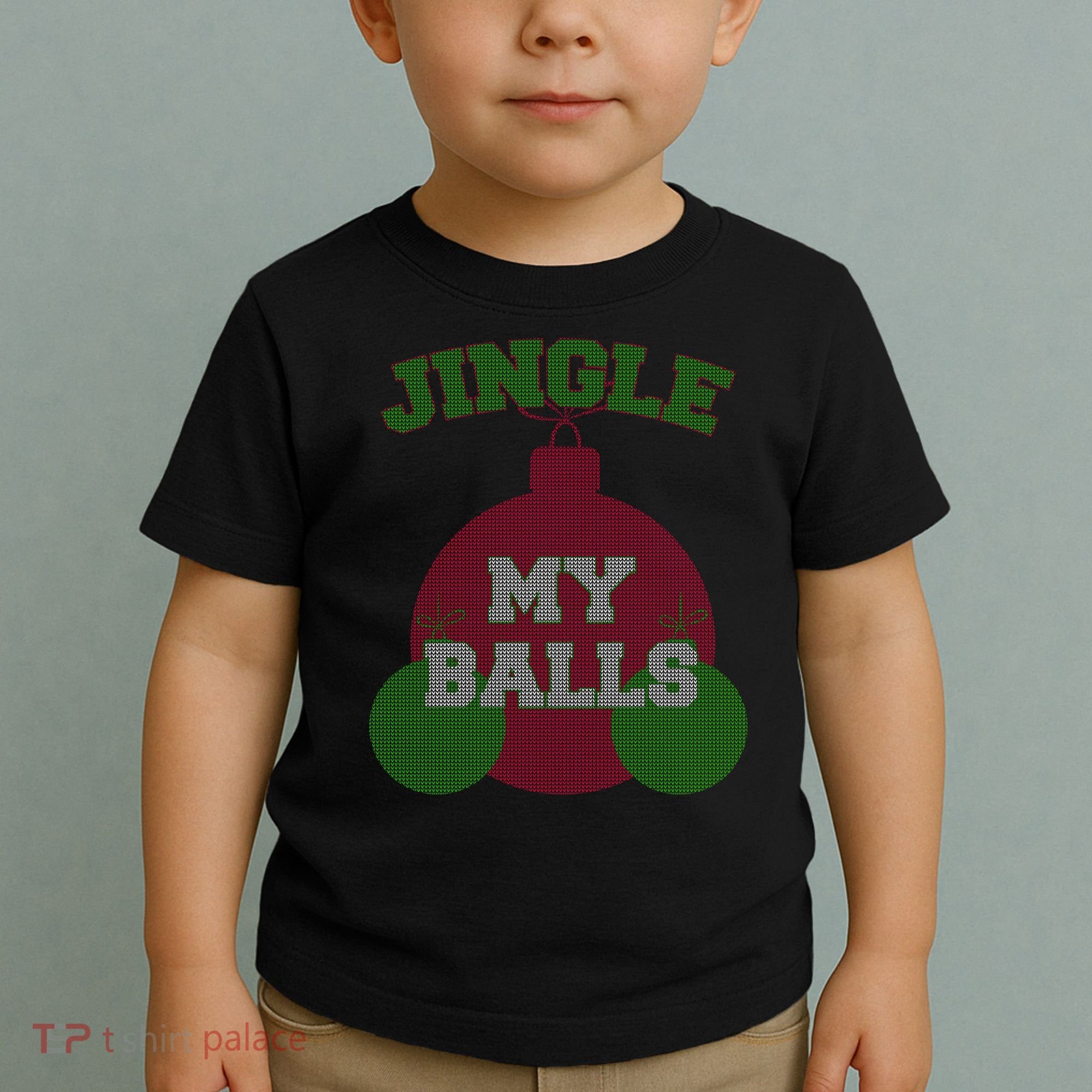 Jingle My Balls Funny X-Mas Toddler T-Shirt