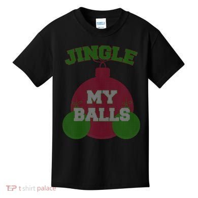 Jingle My Balls Funny X-Mas Kids T-Shirt