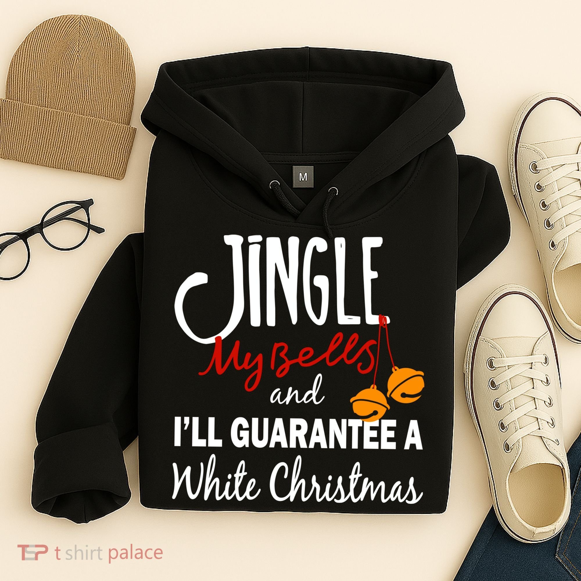 Jingle My Bells For White Christmas Hoodie