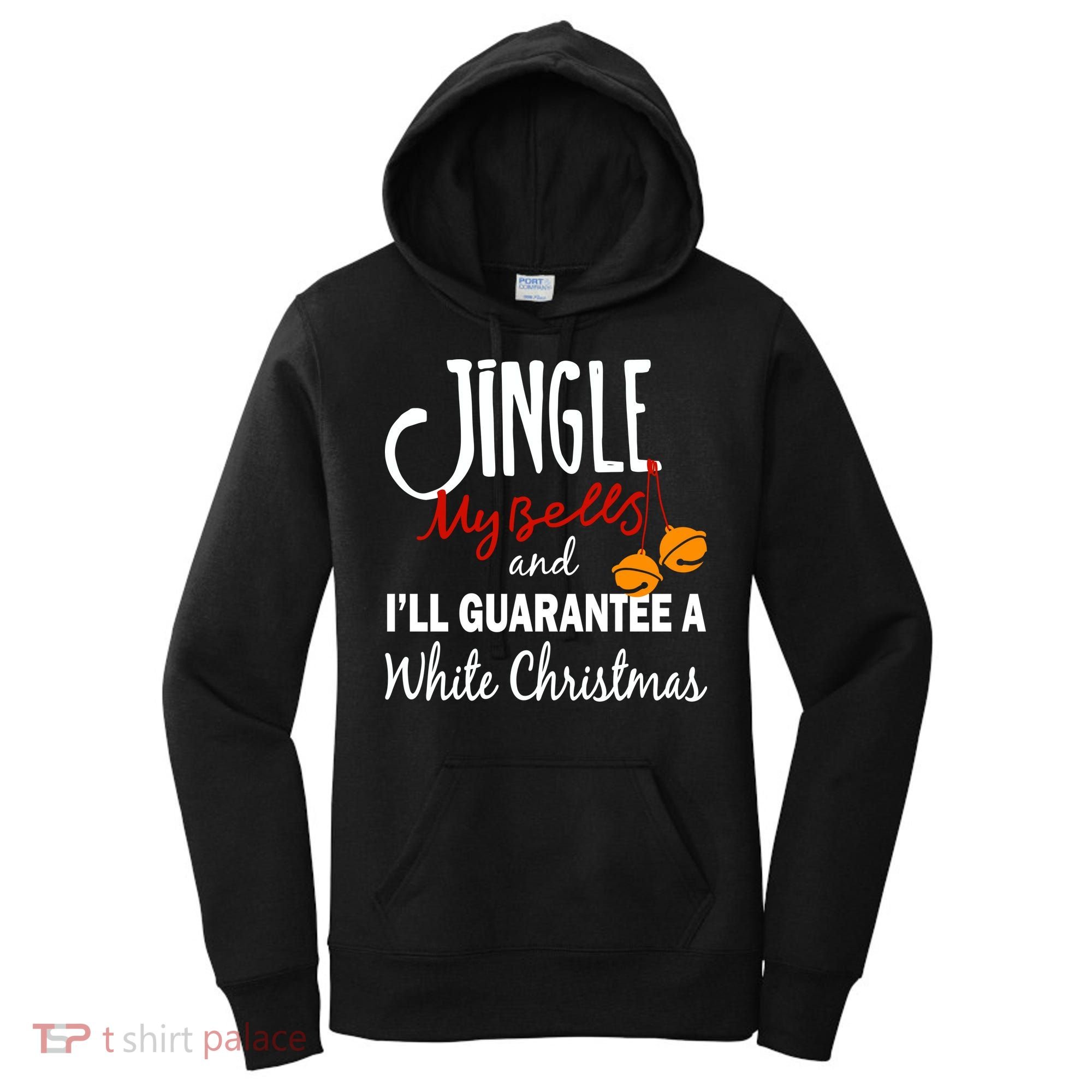 Jingle My Bells For White Christmas Women's Hoodie