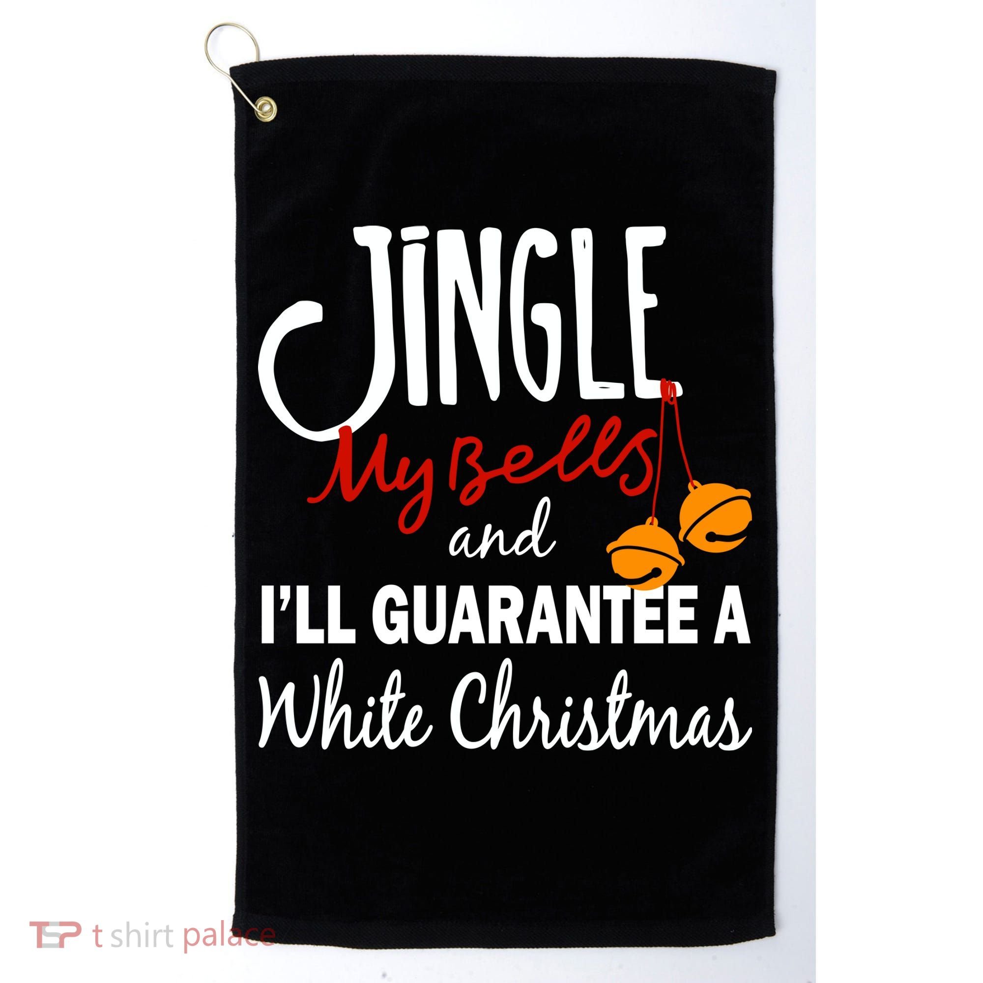 Jingle My Bells For White Christmas Golf Towel
