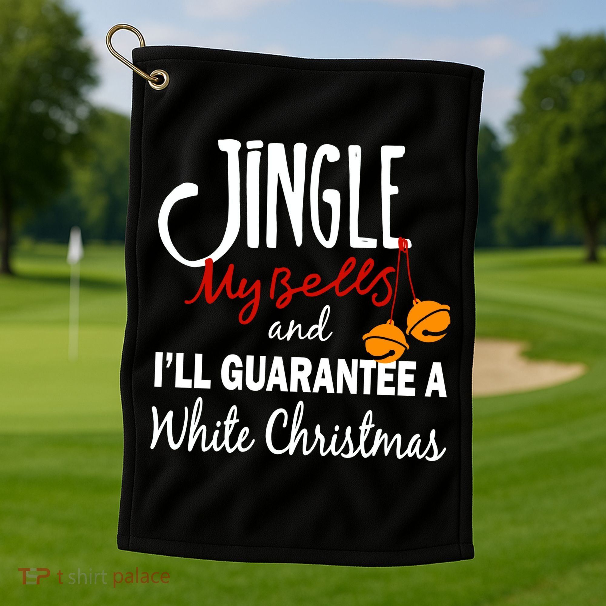 Jingle My Bells For White Christmas Golf Towel