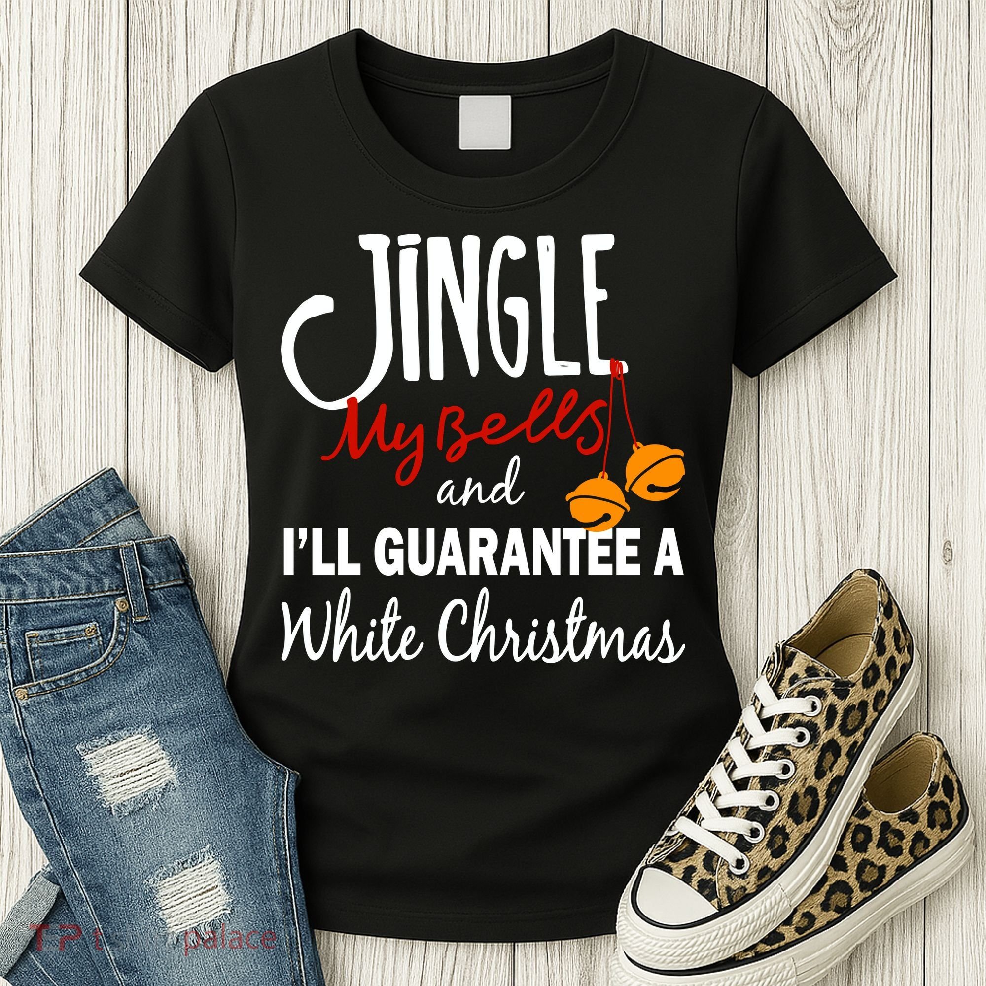 Jingle My Bells For White Christmas Women's T-Shirt