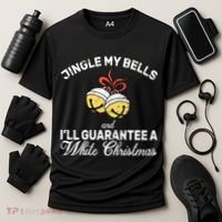 Jingle My Bells Guarantee A White Christmas  Cooling Performance Crew T-Shirt thumb 3
