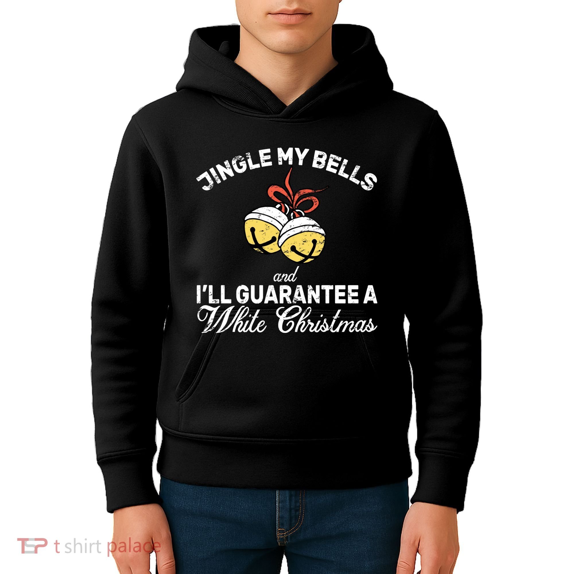 Jingle My Bells Guarantee A White Christmas  Kids Hoodie