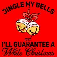 Jingle My Bells Guarantee A White Christmas  Santa Hat thumb 1