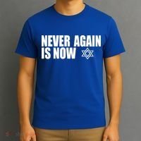 Jewish Israel Pride Am Yisrael Chai Never Again Is Now T-Shirt thumb 3
