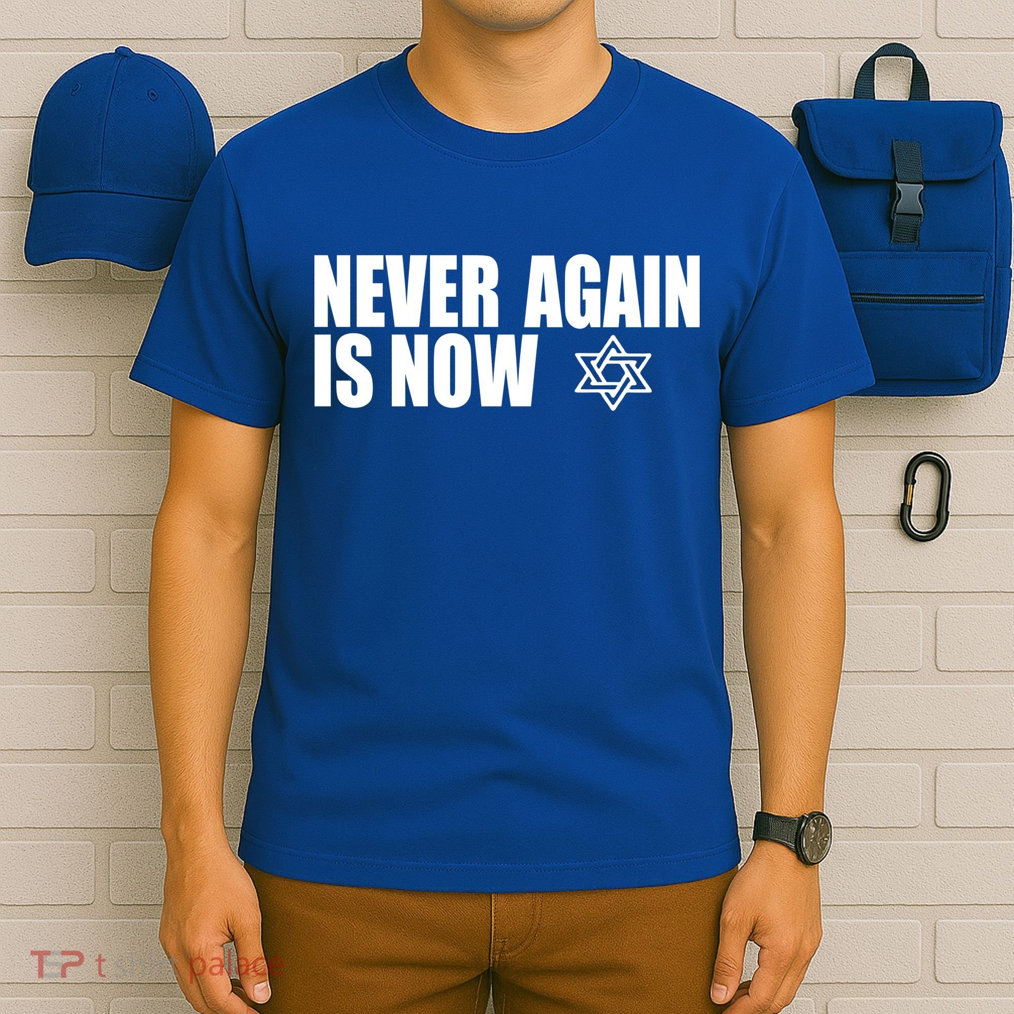 Jewish Israel Pride Am Yisrael Chai Never Again Is Now T-Shirt