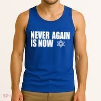Jewish Israel Pride Am Yisrael Chai Never Again Is Now Tank Top thumb 3