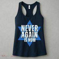 Jewish Israel Pride Am Yisrael Chai Never Again Is Now Women's Tank Top thumb 3