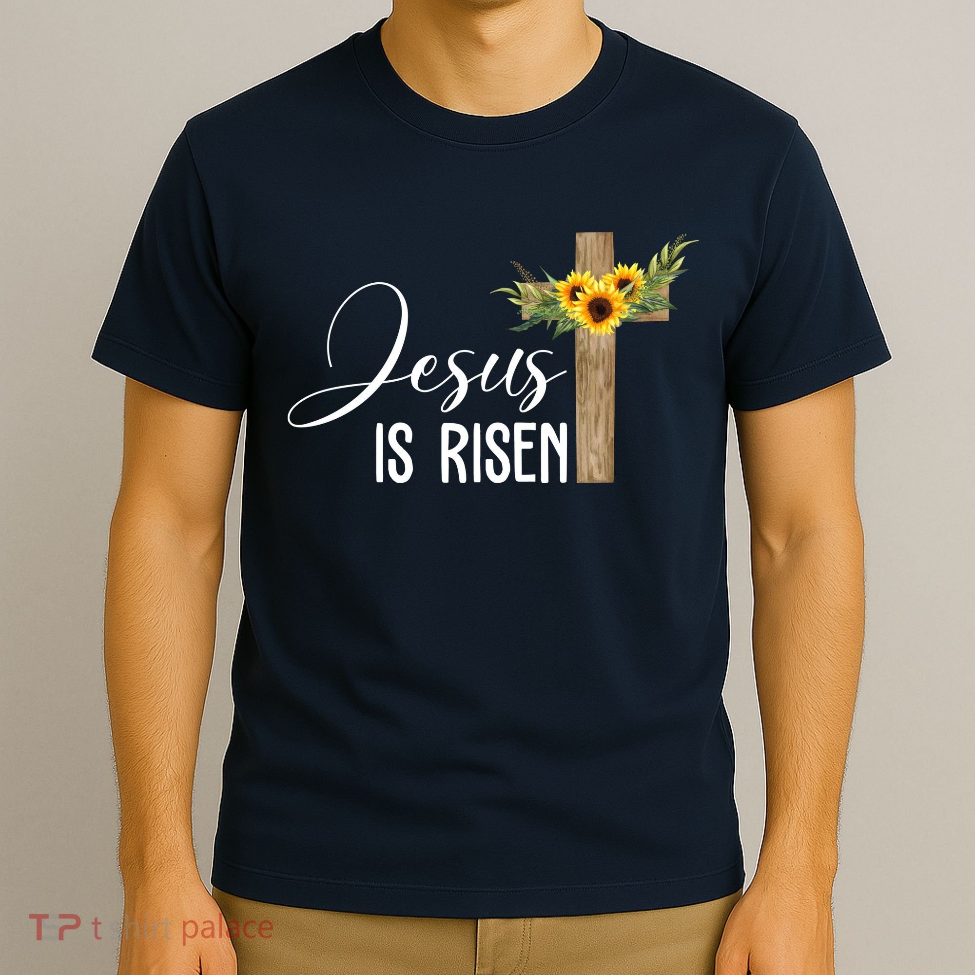 Jesus Is Risen Sunflower Cross Easter T-Shirt