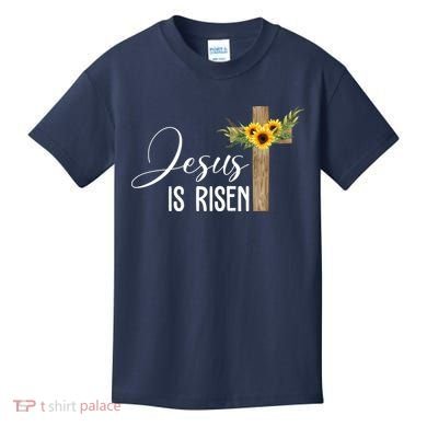 Jesus Is Risen Sunflower Cross Easter Kids T-Shirt