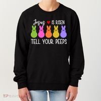 Jesus Is Risen Call Your Peeps Women's Sweatshirt thumb 0