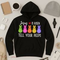 Jesus Is Risen Call Your Peeps Hoodie thumb 3