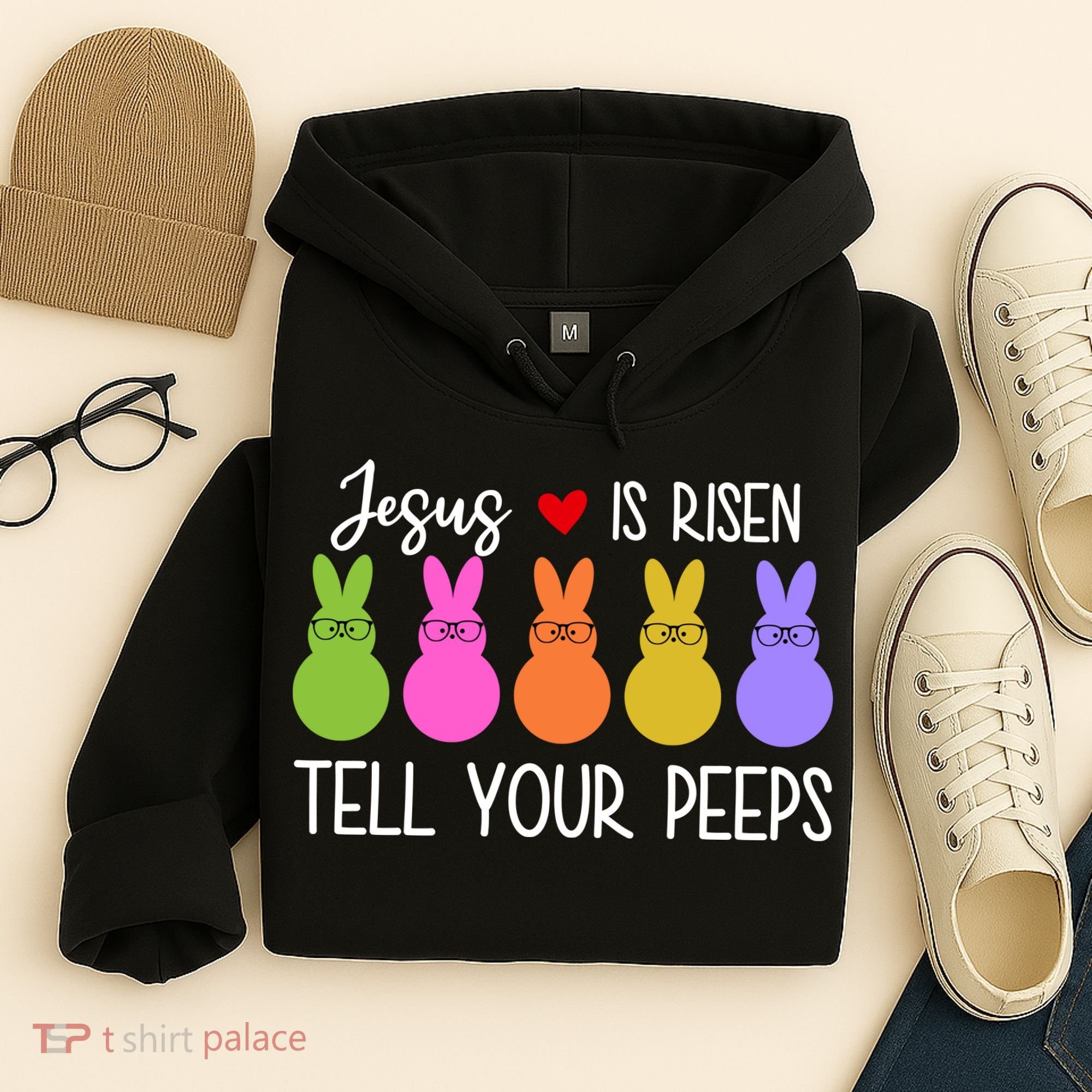 Jesus Is Risen Call Your Peeps Hoodie